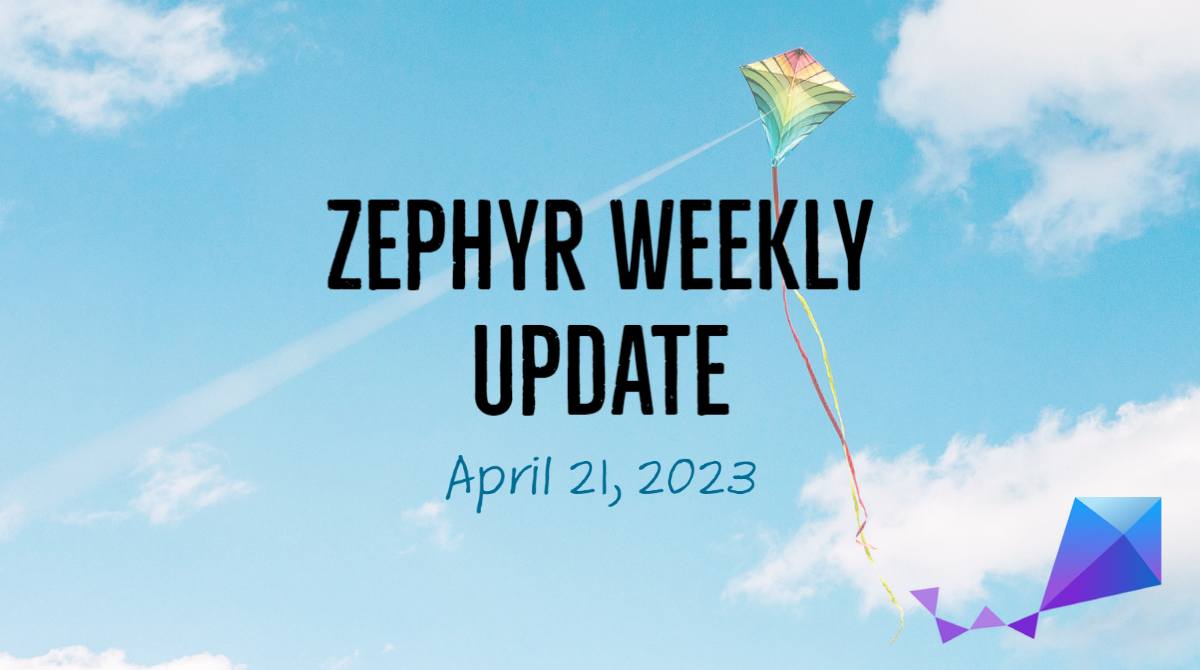 Zephyr Weekly Update – Welcoming new contributors!